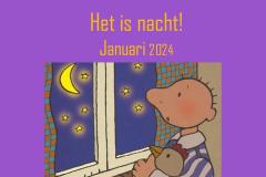 Jan 2024 - Het is nacht!